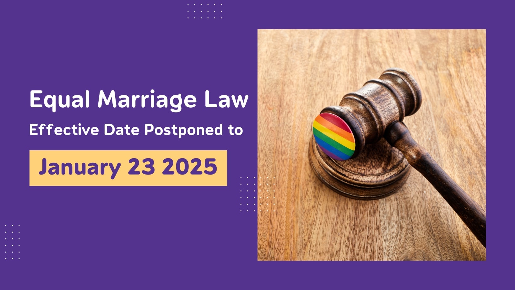 Thailand’s Marriage-Equality Law: Effective Date Moved to January 23, 2025